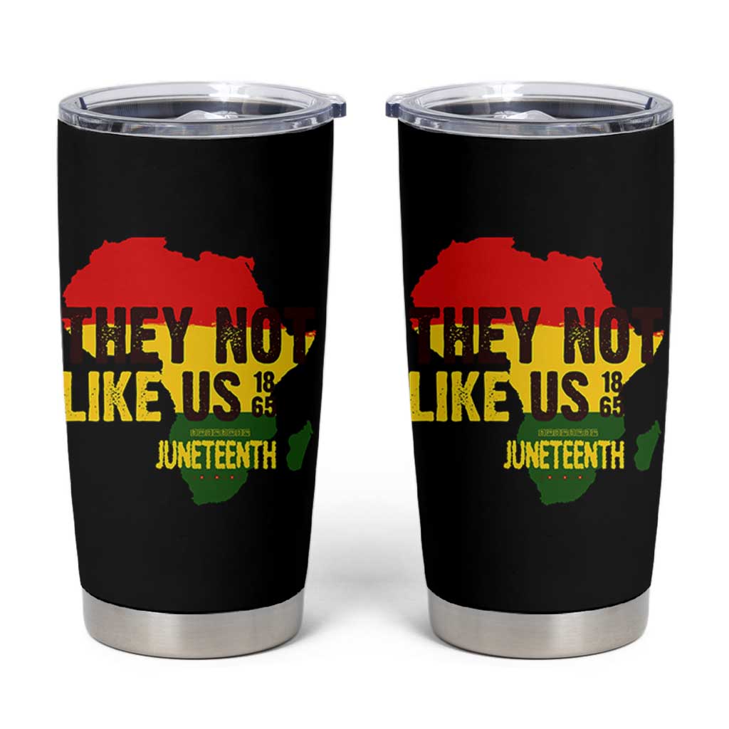 They Not Like Us Juneteenth 1865 Tumbler Cup Afrocentric Africa Map Black Pride - Wonder Print Shop