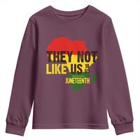 They Not Like Us Juneteenth 1865 Youth Sweatshirt Afrocentric Africa Map Black Pride - Wonder Print Shop