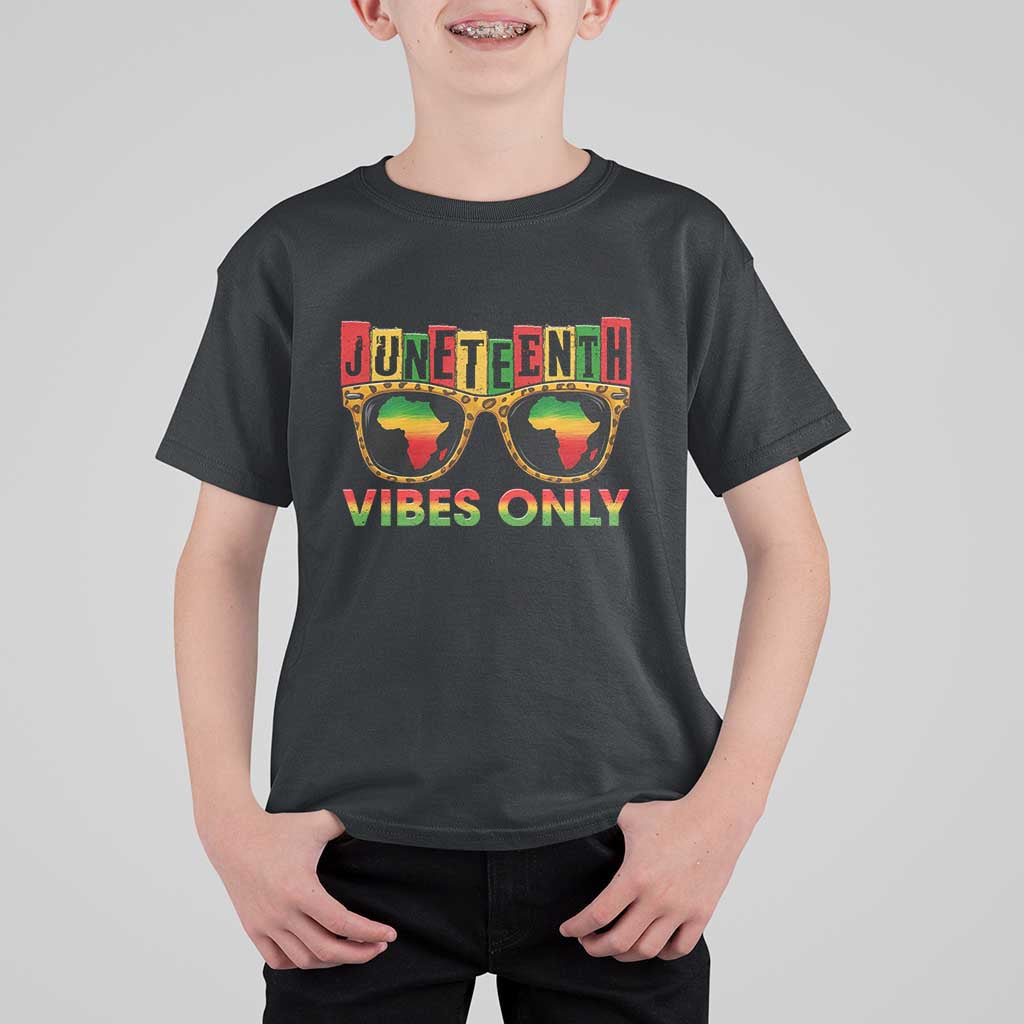 Juneteenth Vibes Only T Shirt For Kid Afro Pride Sunglasses Black History Celebration - Wonder Print Shop