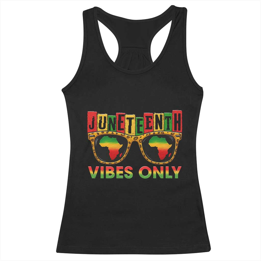 Juneteenth Vibes Only Racerback Tank Top Afro Pride Sunglasses Black History Celebration - Wonder Print Shop