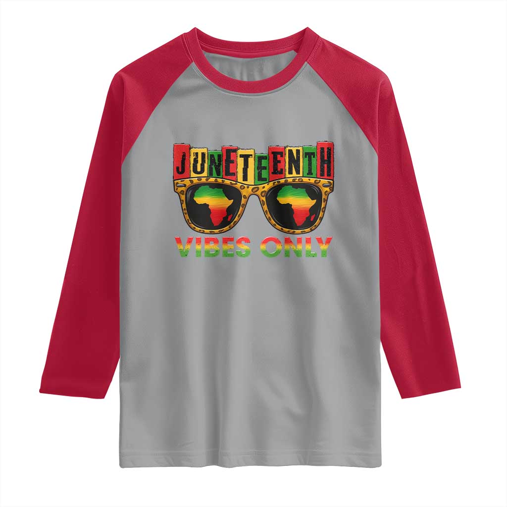 Juneteenth Vibes Only Raglan Shirt Afro Pride Sunglasses Black History Celebration - Wonder Print Shop
