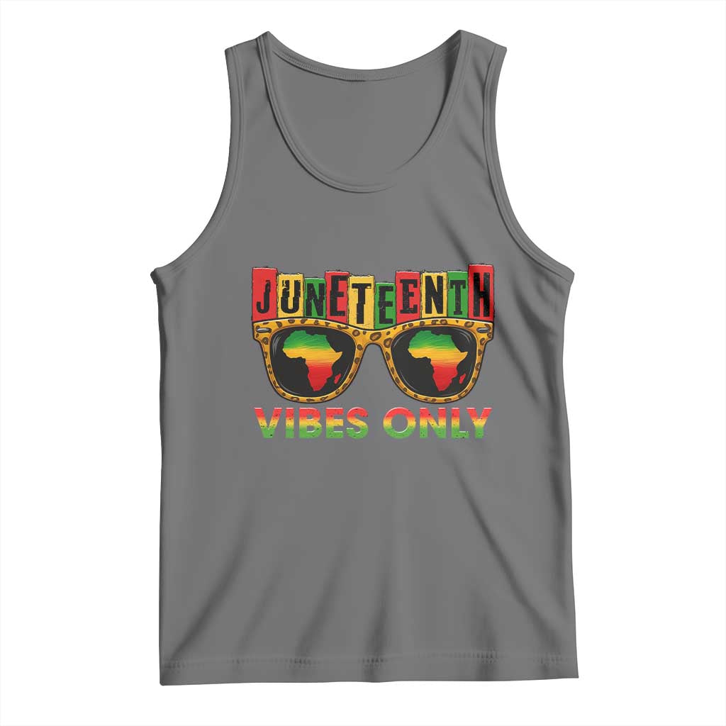 Juneteenth Vibes Only Tank Top Afro Pride Sunglasses Black History Celebration - Wonder Print Shop