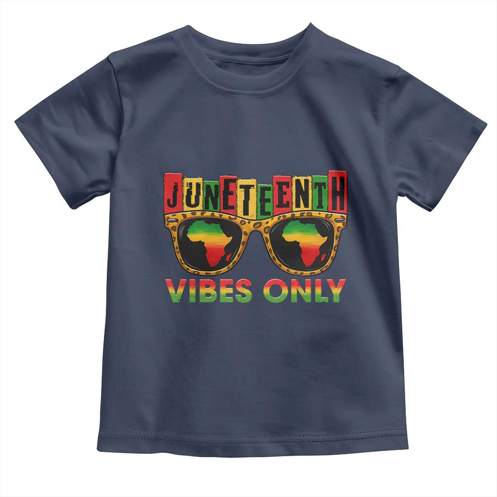 Juneteenth Vibes Only Toddler T Shirt Afro Pride Sunglasses Black History Celebration - Wonder Print Shop