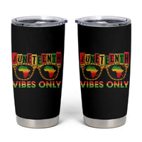 Juneteenth Vibes Only Tumbler Cup Afro Pride Sunglasses Black History Celebration - Wonder Print Shop