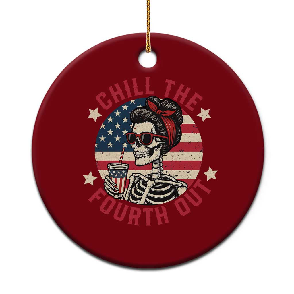 Retro Skeleton 4th of July Ceramic Ornament Chill The Fourth Out Funny Patriotic American Flag - Wonder Print Shop