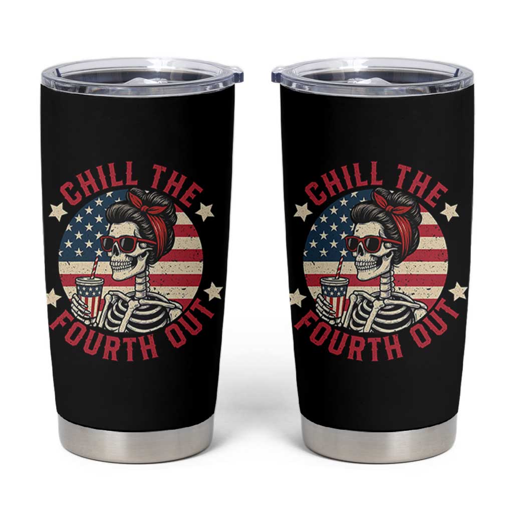 Retro Skeleton 4th of July Tumbler Cup Chill The Fourth Out Funny Patriotic American Flag