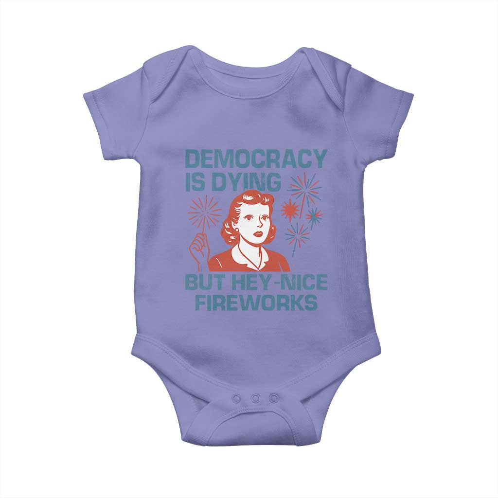 Retro Lady Democracy Is Dying But Hey Nice Fireworks Baby Onesie Funny 4th of July Political Satire