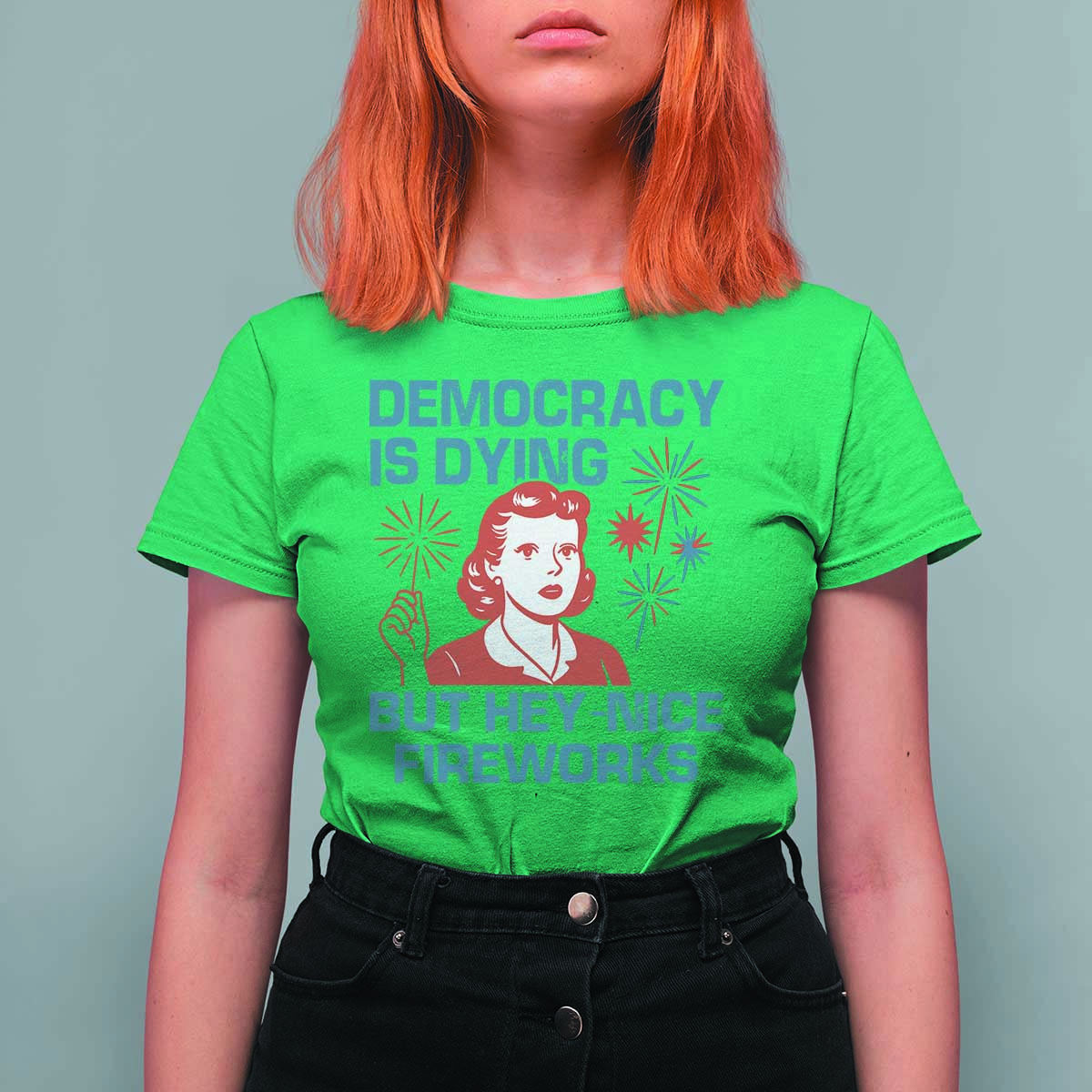 Retro Lady Democracy Is Dying But Hey Nice Fireworks T Shirt For Women Funny 4th of July Political Satire