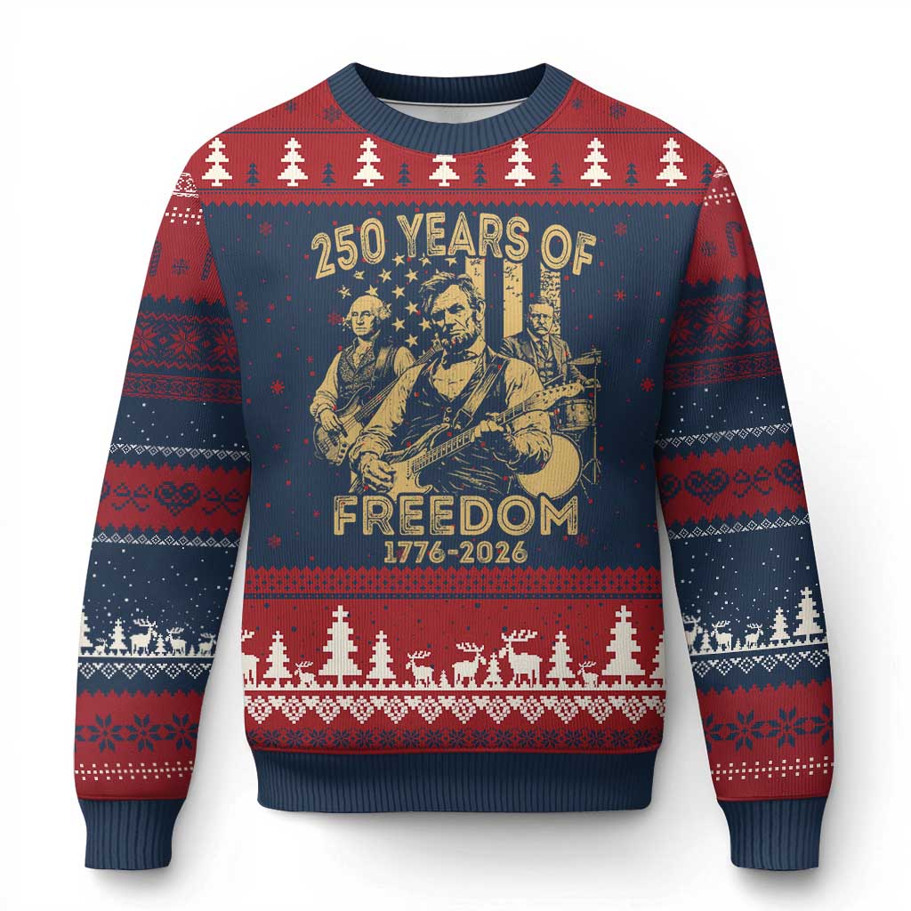 250 Years of Freedom US Presidents Rock Band Ugly Christmas Sweater Funny Abraham Lincoln George Washington Teddy Roosevelt Concert 1776 to 2026