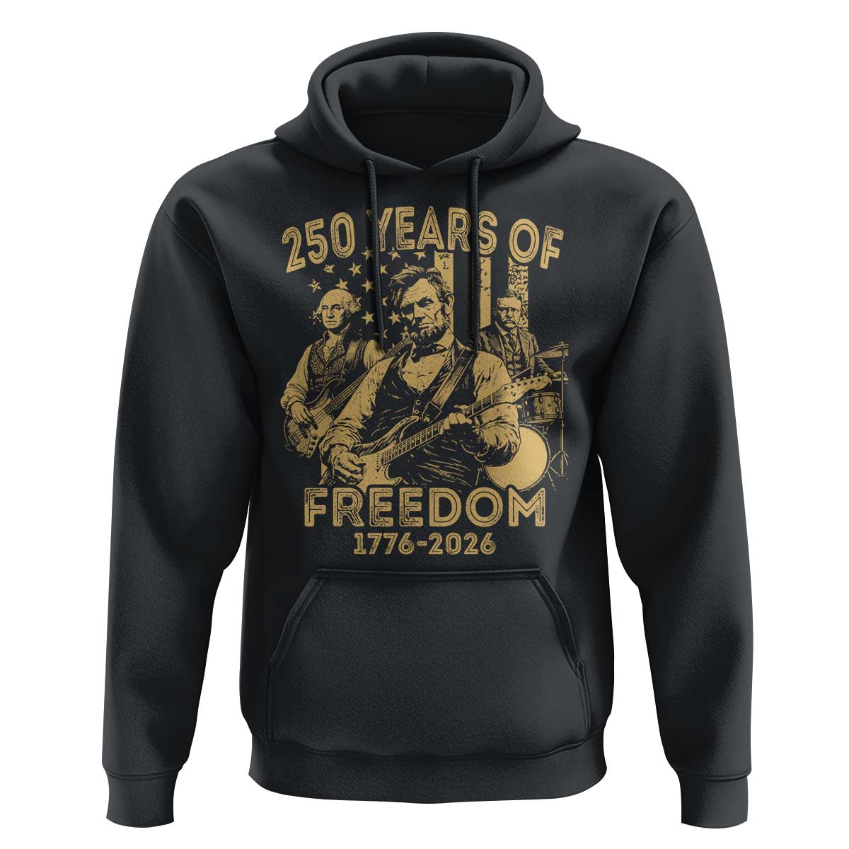 250 Years of Freedom US Presidents Rock Band Hoodie Funny Abraham Lincoln George Washington Teddy Roosevelt Concert 1776 to 2026