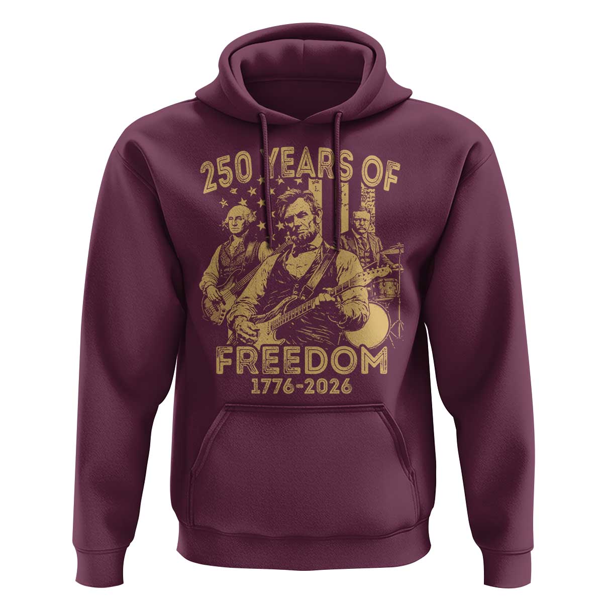 250 Years of Freedom US Presidents Rock Band Hoodie Funny Abraham Lincoln George Washington Teddy Roosevelt Concert 1776 to 2026