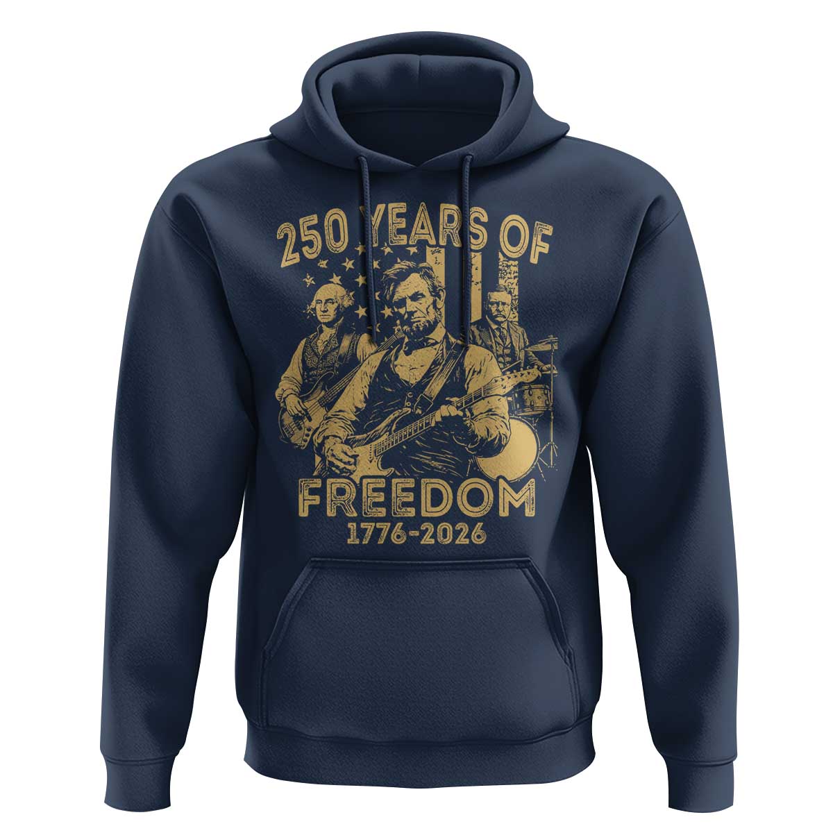 250 Years of Freedom US Presidents Rock Band Hoodie Funny Abraham Lincoln George Washington Teddy Roosevelt Concert 1776 to 2026