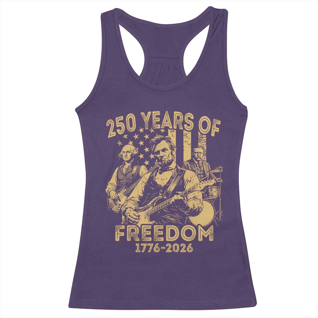 250 Years of Freedom US Presidents Rock Band Racerback Tank Top Funny Abraham Lincoln George Washington Teddy Roosevelt Concert 1776 to 2026
