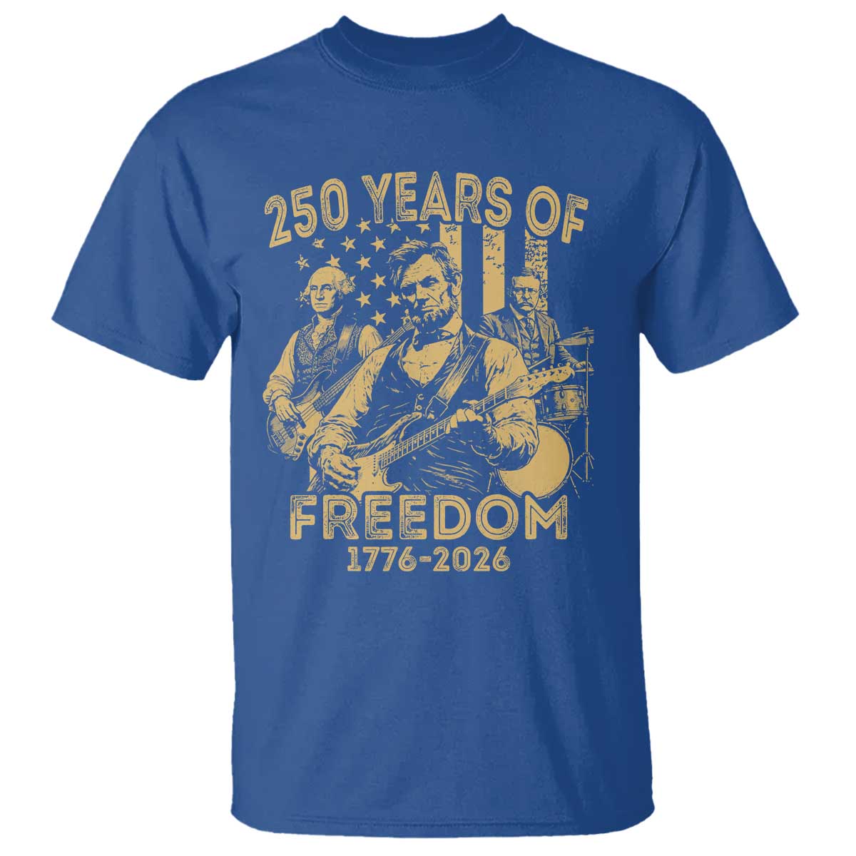 250 Years of Freedom US Presidents Rock Band T Shirt Funny Abraham Lincoln George Washington Teddy Roosevelt Concert 1776 to 2026