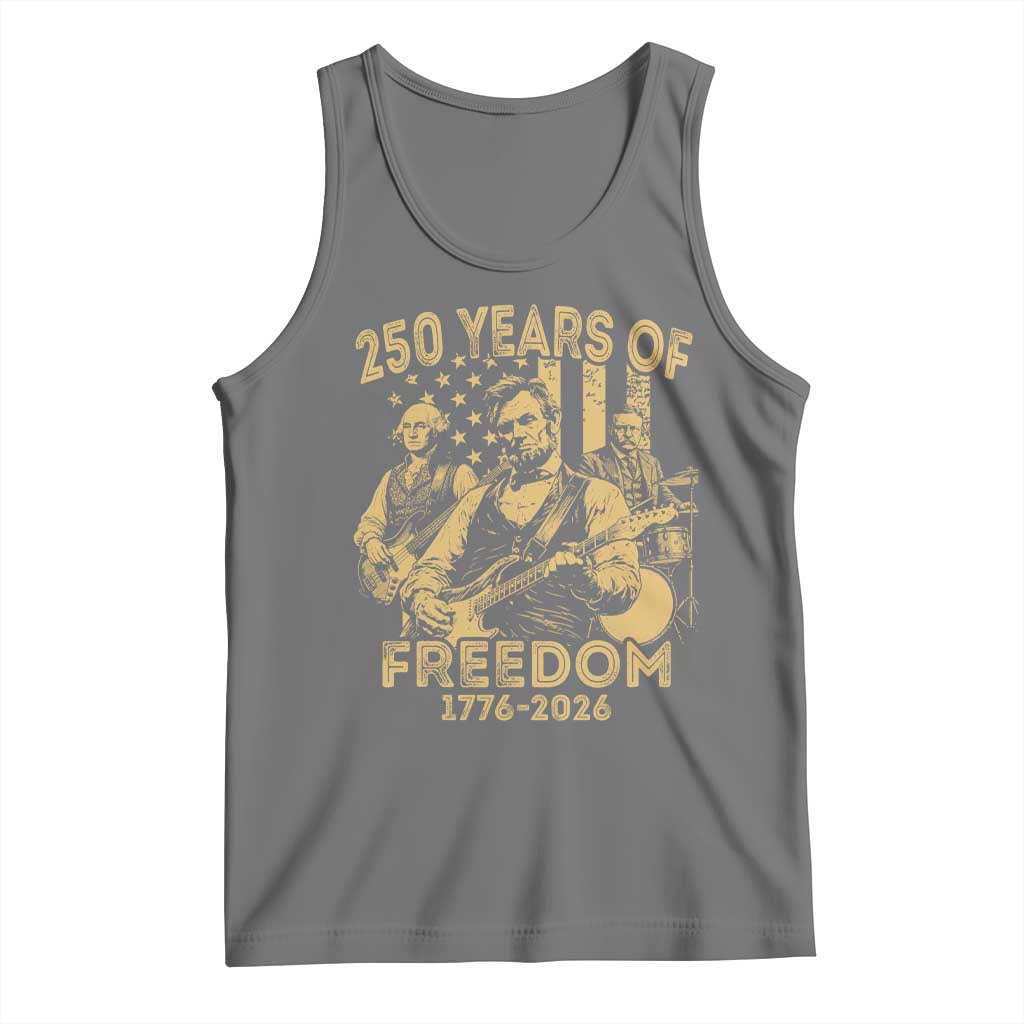 250 Years of Freedom US Presidents Rock Band Tank Top Funny Abraham Lincoln George Washington Teddy Roosevelt Concert 1776 to 2026