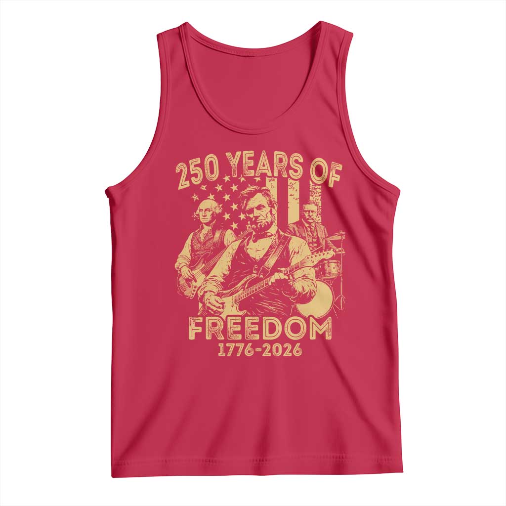250 Years of Freedom US Presidents Rock Band Tank Top Funny Abraham Lincoln George Washington Teddy Roosevelt Concert 1776 to 2026