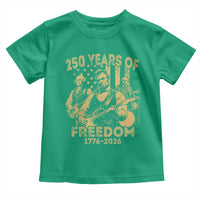 250 Years of Freedom US Presidents Rock Band Toddler T Shirt Funny Abraham Lincoln George Washington Teddy Roosevelt Concert 1776 to 2026