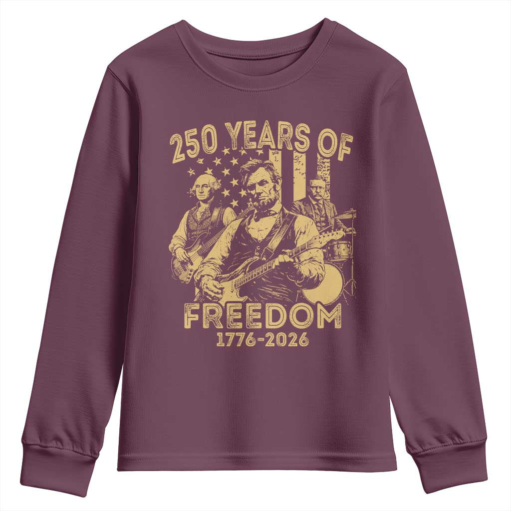 250 Years of Freedom US Presidents Rock Band Youth Sweatshirt Funny Abraham Lincoln George Washington Teddy Roosevelt Concert 1776 to 2026