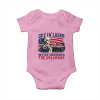 Get In Loser We're Crossing The Delaware Uncle Sam Style Baby Onesie Funny George Washington Pointing Vintage American Flag Patriotic