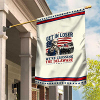 Get In Loser We're Crossing The Delaware Uncle Sam Style Patriotic Garden Flag Funny George Washington Pointing Vintage American Flag
