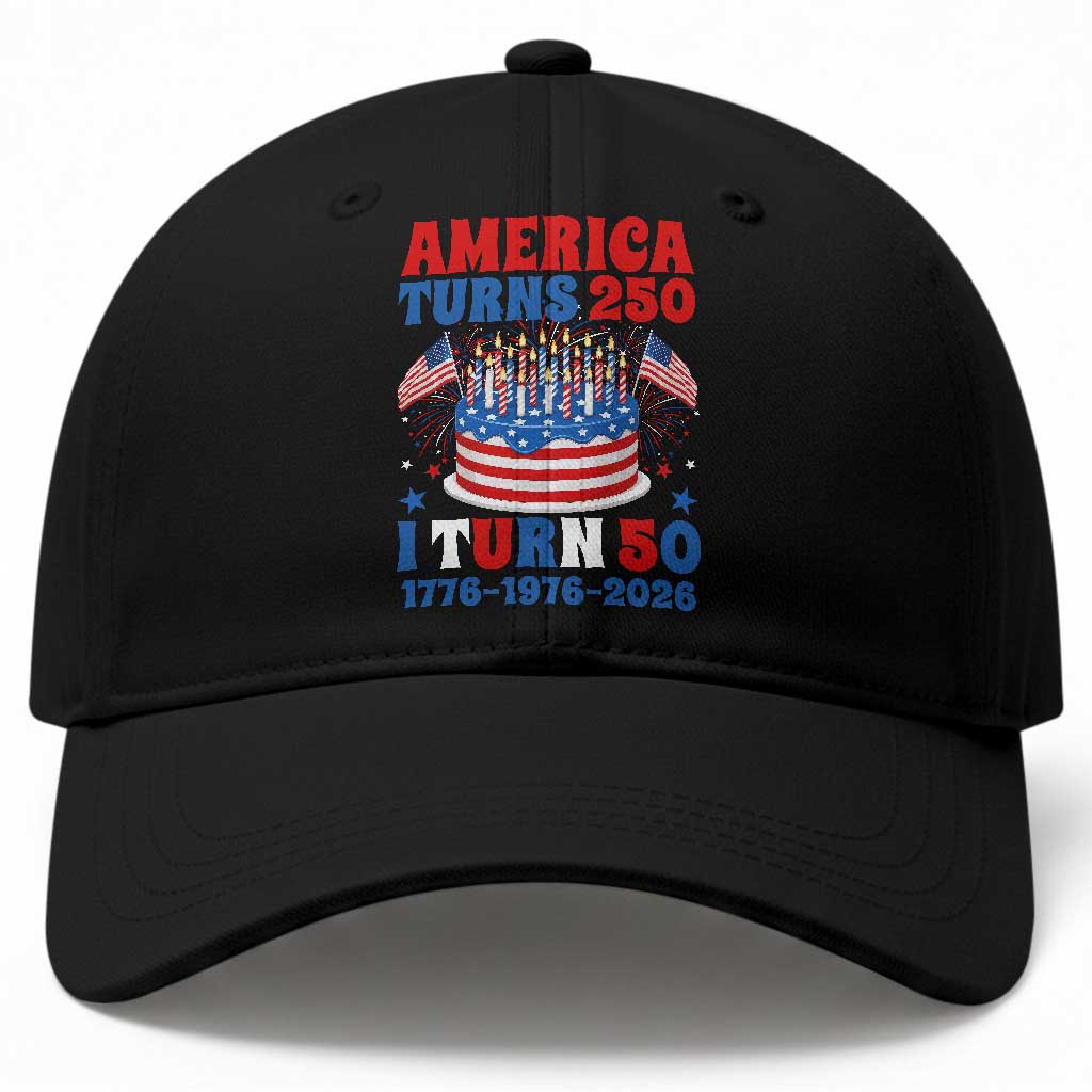 America Turns 250 I Turn 50 Funny 1976 Birthday Baseball Cap American Flag Cake 1776 to 2026 Semiquincentennial