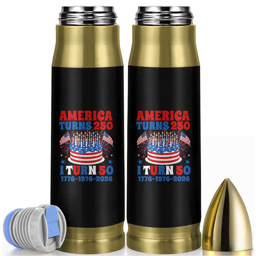 America Turns 250 I Turn 50 Funny 1976 Birthday Bullet Tumbler American Flag Cake 1776 to 2026 Semiquincentennial