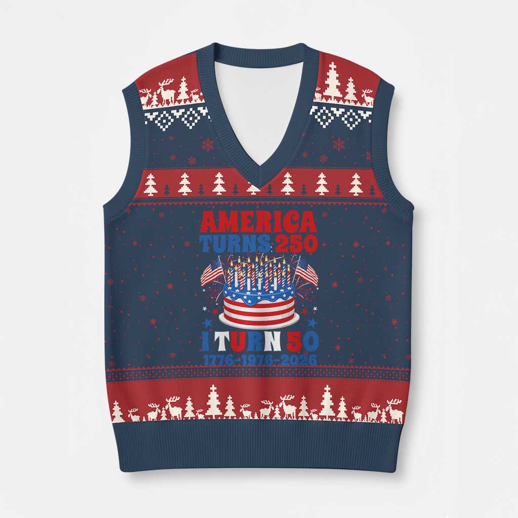America Turns 250 I Turn 50 Funny 1976 Birthday V-Neck Knit Sweater Vest American Flag Cake 1776 to 2026 Semiquincentennial