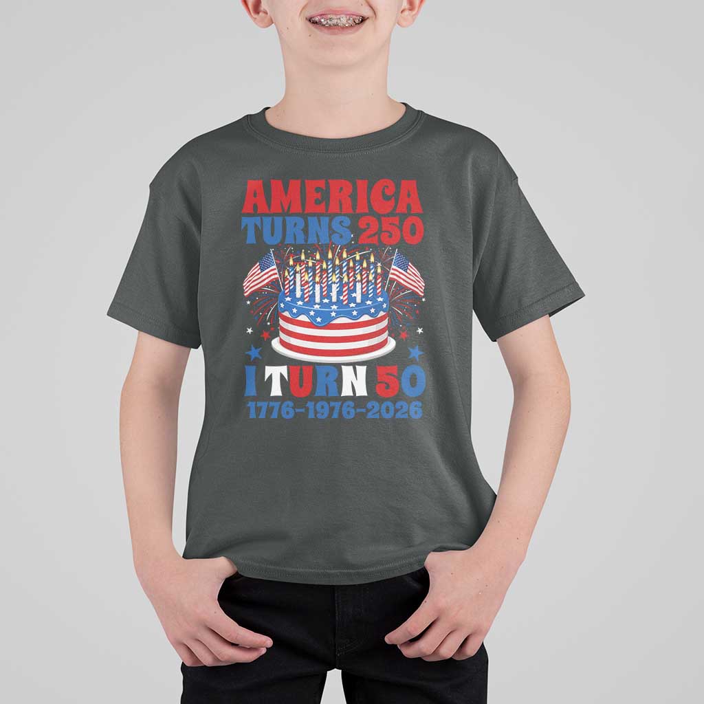 America Turns 250 I Turn 50 Funny 1976 Birthday T Shirt For Kid American Flag Cake 1776 to 2026 Semiquincentennial