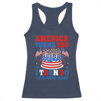 America Turns 250 I Turn 50 Funny 1976 Birthday Racerback Tank Top American Flag Cake 1776 to 2026 Semiquincentennial
