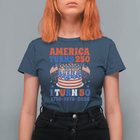 America Turns 250 I Turn 50 Funny 1976 Birthday T Shirt For Women American Flag Cake 1776 to 2026 Semiquincentennial