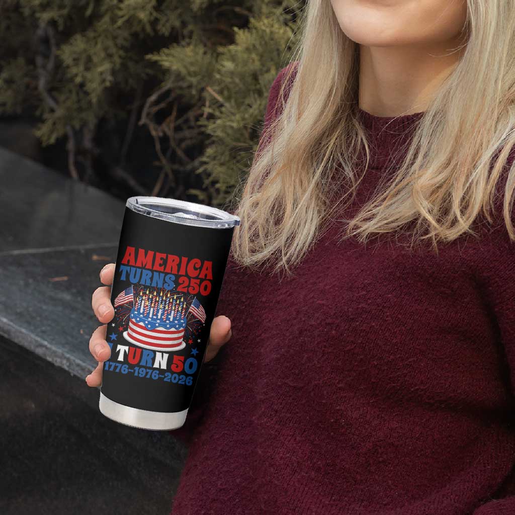 America Turns 250 I Turn 50 Funny 1976 Birthday Tumbler Cup American Flag Cake 1776 to 2026 Semiquincentennial