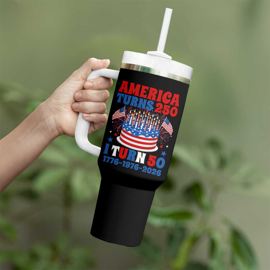 America Turns 250 I Turn 50 Funny 1976 Birthday Tumbler With Handle American Flag Cake 1776 to 2026 Semiquincentennial