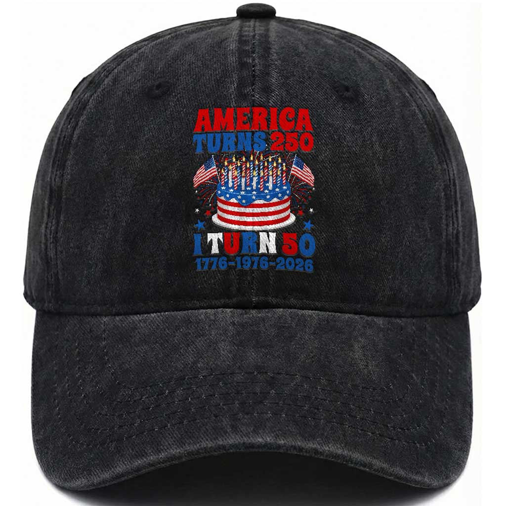 America Turns 250 I Turn 50 Funny 1976 Birthday Washed Cotton Baseball Cap American Flag Cake 1776 to 2026 Semiquincentennial