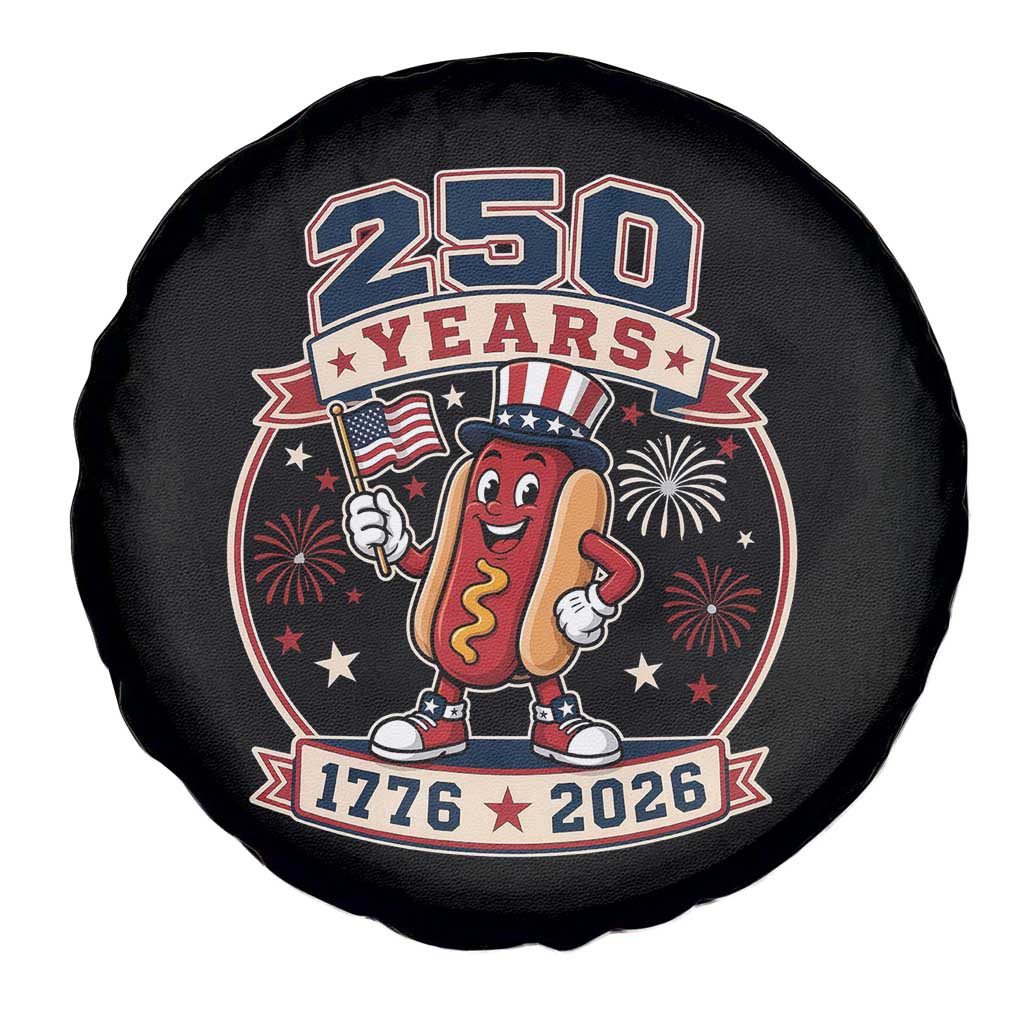 250 Years 1776 to 2026 Cartoon Hot Dog Spare Tire Cover Funny Uncle Sam Top Hat Waving American Flag Semiquincentennial