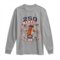 250 Years 1776 to 2026 Cartoon Hot Dog Long Sleeve Shirt Funny Uncle Sam Top Hat Waving American Flag Semiquincentennial