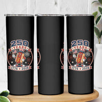 250 Years 1776 to 2026 Cartoon Hot Dog Skinny Tumbler Funny Uncle Sam Top Hat Waving American Flag Semiquincentennial