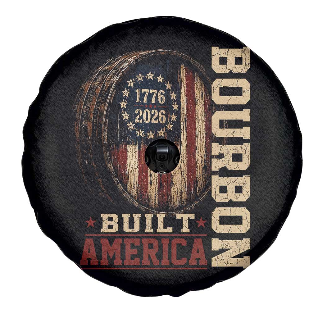 Bourbon Built America Vintage Distressed Graphic Spare Tire Cover American Flag Whiskey Barrel 1776 to 2026 Semiquincentennial Patriotic