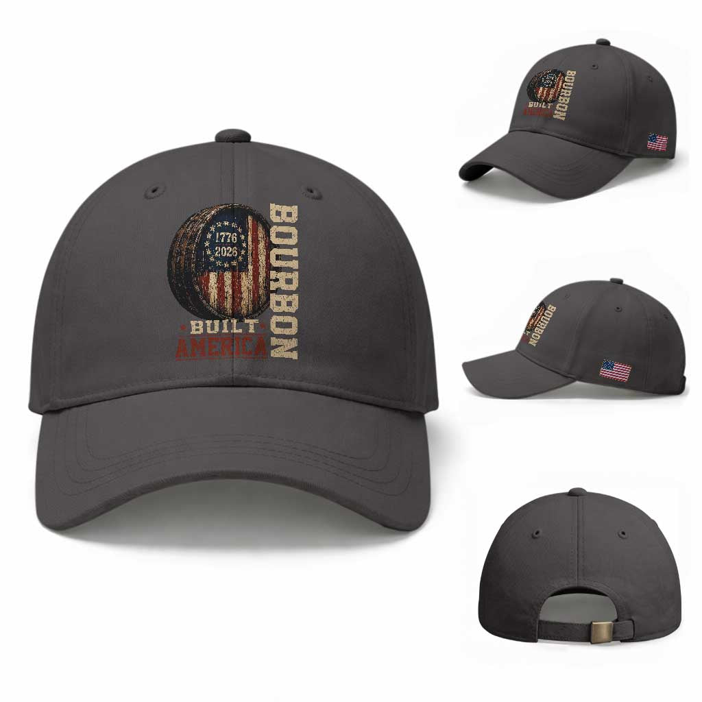 Bourbon Built America Vintage Distressed Graphic Baseball Cap American Flag Whiskey Barrel 1776 to 2026 Semiquincentennial Patriotic