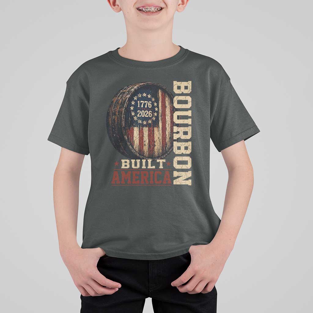 Bourbon Built America Vintage Distressed Graphic T Shirt For Kid American Flag Whiskey Barrel 1776 to 2026 Semiquincentennial Patriotic