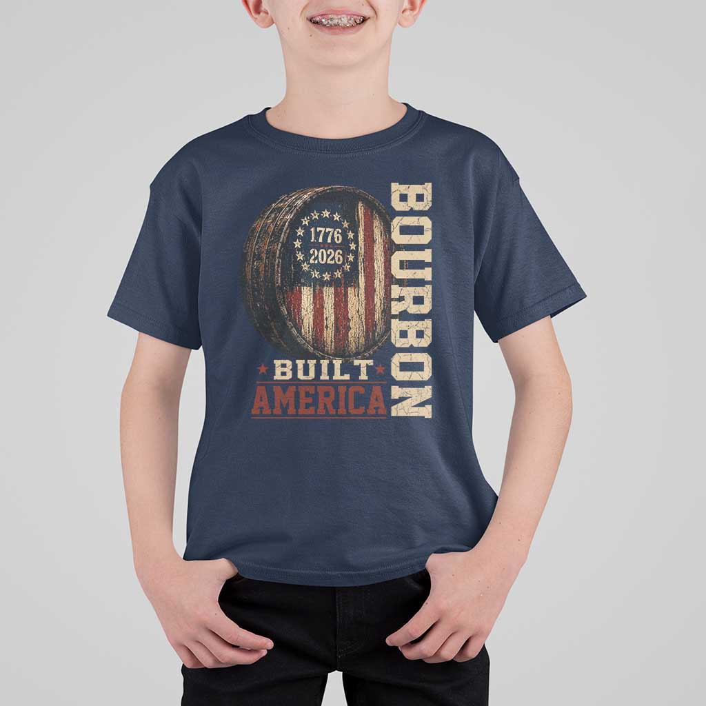 Bourbon Built America Vintage Distressed Graphic T Shirt For Kid American Flag Whiskey Barrel 1776 to 2026 Semiquincentennial Patriotic