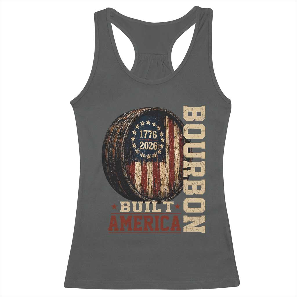 Bourbon Built America Vintage Distressed Graphic Racerback Tank Top American Flag Whiskey Barrel 1776 to 2026 Semiquincentennial Patriotic