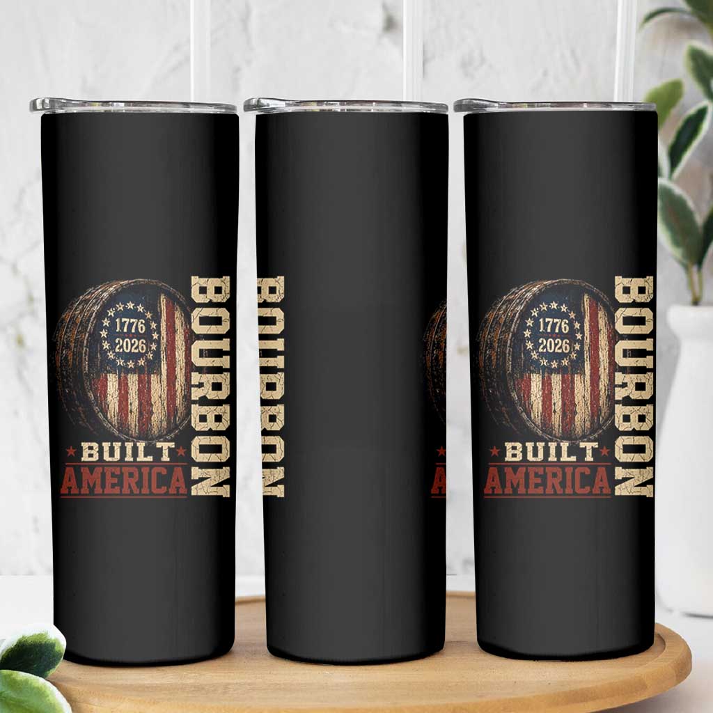Bourbon Built America Vintage Distressed Graphic Skinny Tumbler American Flag Whiskey Barrel 1776 to 2026 Semiquincentennial Patriotic