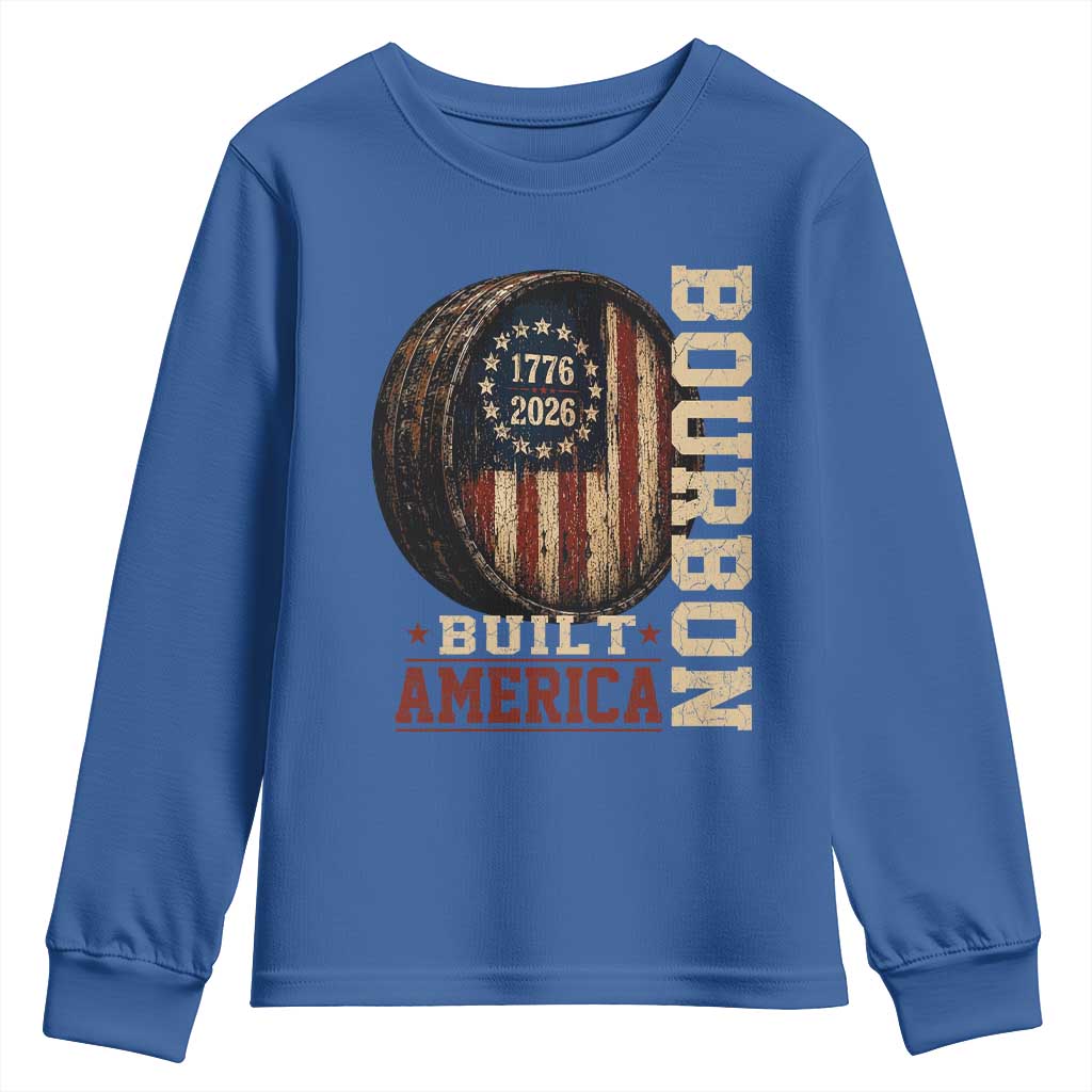 Bourbon Built America Vintage Distressed Graphic Youth Sweatshirt American Flag Whiskey Barrel 1776 to 2026 Semiquincentennial Patriotic