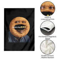 Funny Sonion Ring Cursed Meme Graphic Garden Flag Surreal Deep Fried Onion Ring Joke