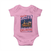 Get In Loser We're Crossing The Delaware 1776 to 2026 Retro Baby Onesie Funny George Washington Patriotic Fireworks Semiquincentennial