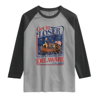 Get In Loser We're Crossing The Delaware 1776 to 2026 Retro Raglan Shirt Funny George Washington Patriotic Fireworks Semiquincentennial