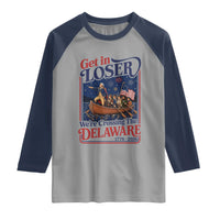 Get In Loser We're Crossing The Delaware 1776 to 2026 Retro Raglan Shirt Funny George Washington Patriotic Fireworks Semiquincentennial