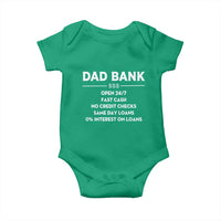 Funny Humor Father Financial Provider Joke Baby Onesie Dad Bank Open 24/7 Fast Cash No Credit Checks Fathers Day Gag Gift