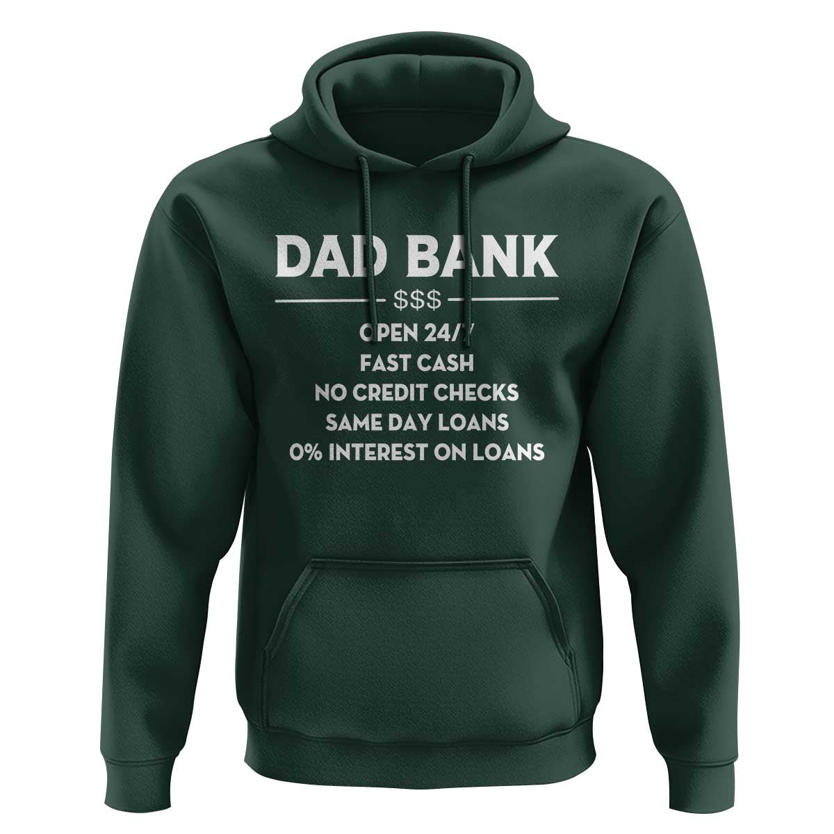 Funny Humor Father Financial Provider Joke Hoodie Dad Bank Open 24/7 Fast Cash No Credit Checks Fathers Day Gag Gift
