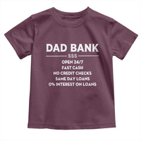 Funny Humor Father Financial Provider Joke Toddler T Shirt Dad Bank Open 24/7 Fast Cash No Credit Checks Fathers Day Gag Gift